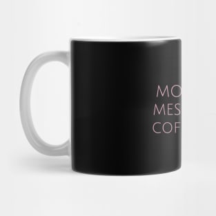 Cool Mom Life: Messy Bun, Coffee Run Motherhood Humor Parents Funny Mug